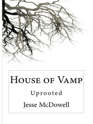 cover image of House of Vamp (Uprooted)